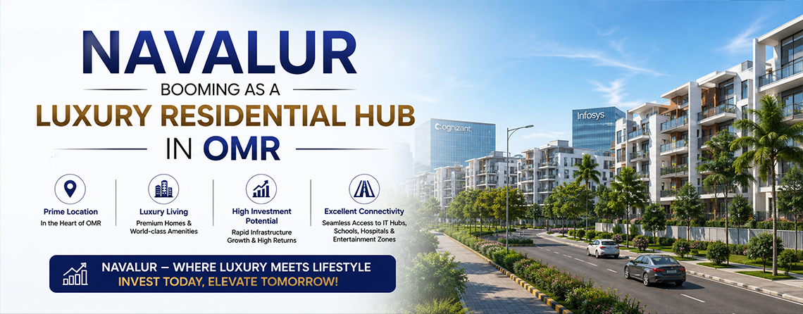 Navalur booming as a luxury residential hub in OMR